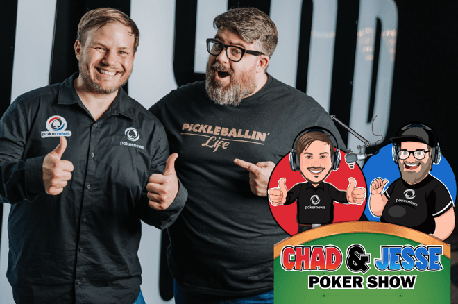 The Chad & Jesse Poker Show The Chad & Jesse Poker Show