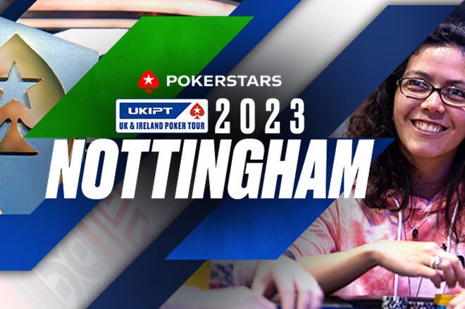 PokerStars UKIPT Nottingham PokerStars UKIPT Nottingham